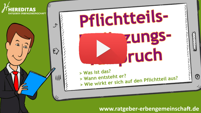 Video Pflichtteilsergänzungsanspruch